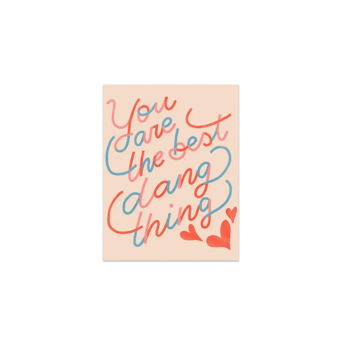 Best Dang Thing Greeting Card