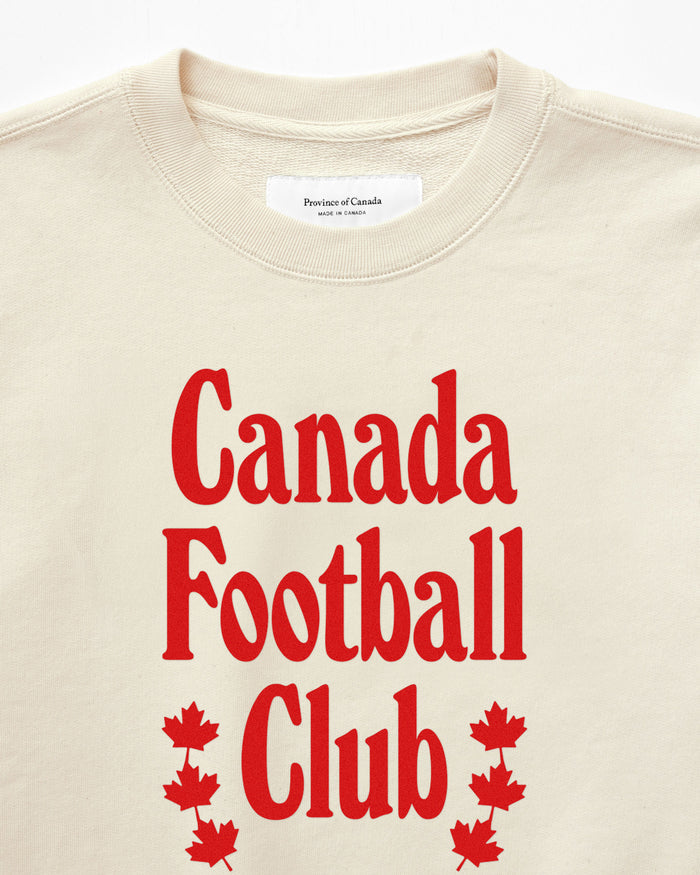 Made in Canada 100% Cotton Canada Football Club Sweatshirt Natural - Unisex - Province of Canada