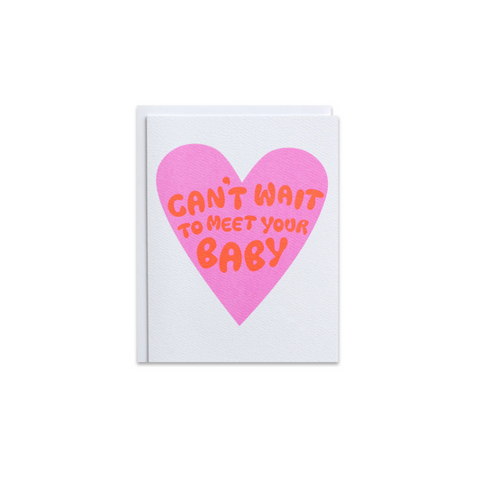 Can't Wait Baby Newborn Greeting Card - Made in Canada