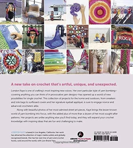 Crochet with London Kaye: Projects and Ideas to Yarn Bomb