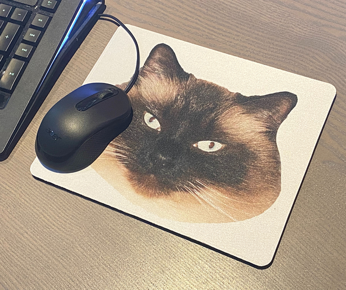 Custom Mouse Pad. Add your pets face or full body to a mouse pad.