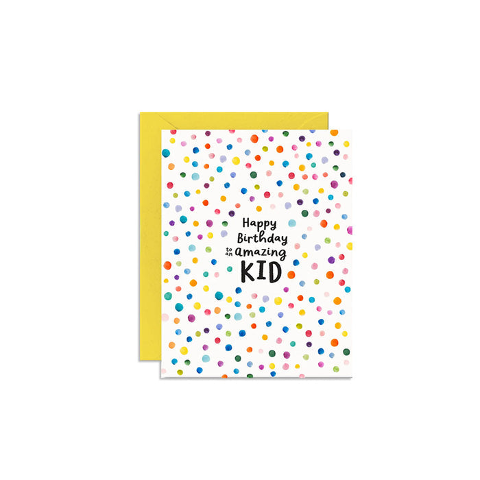 Happy Birthday To an Amazing Kid Greeting Card
