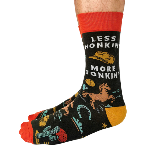 HONKY TONK MEN SOCKS. Less Honkin More Tonkin!