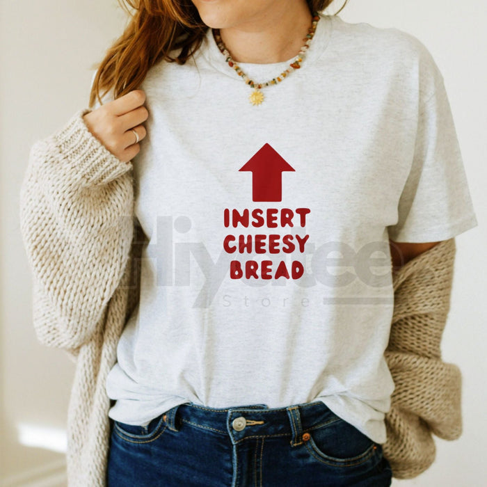 "Insert Cheesy Bread" Funny Foodie T-Shirt – Arrow Pointing To Mouth Graphic Tee