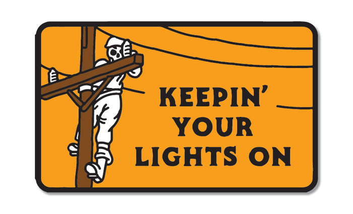3 inch Trade Money sticker reading Keepin Your Lights On
