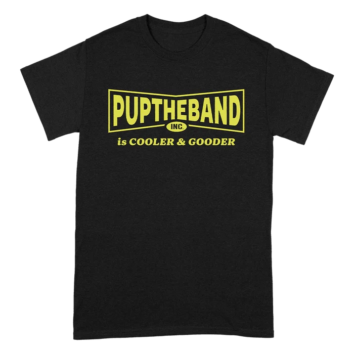 PUP Is Cooler & Gooder Black T-Shirt - Bingo Merch