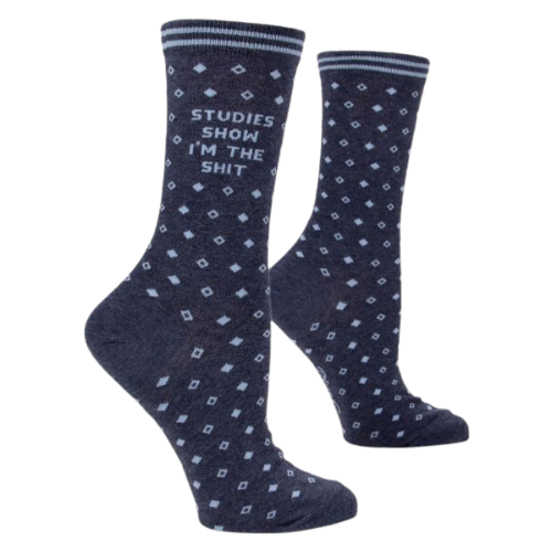 STUDIES SHOW I'M THE SHIT CREW SOCKS