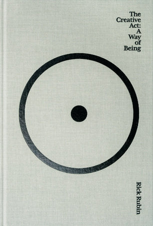 THE CREATIVE ACT:A WAY OF BEING-RUBIN